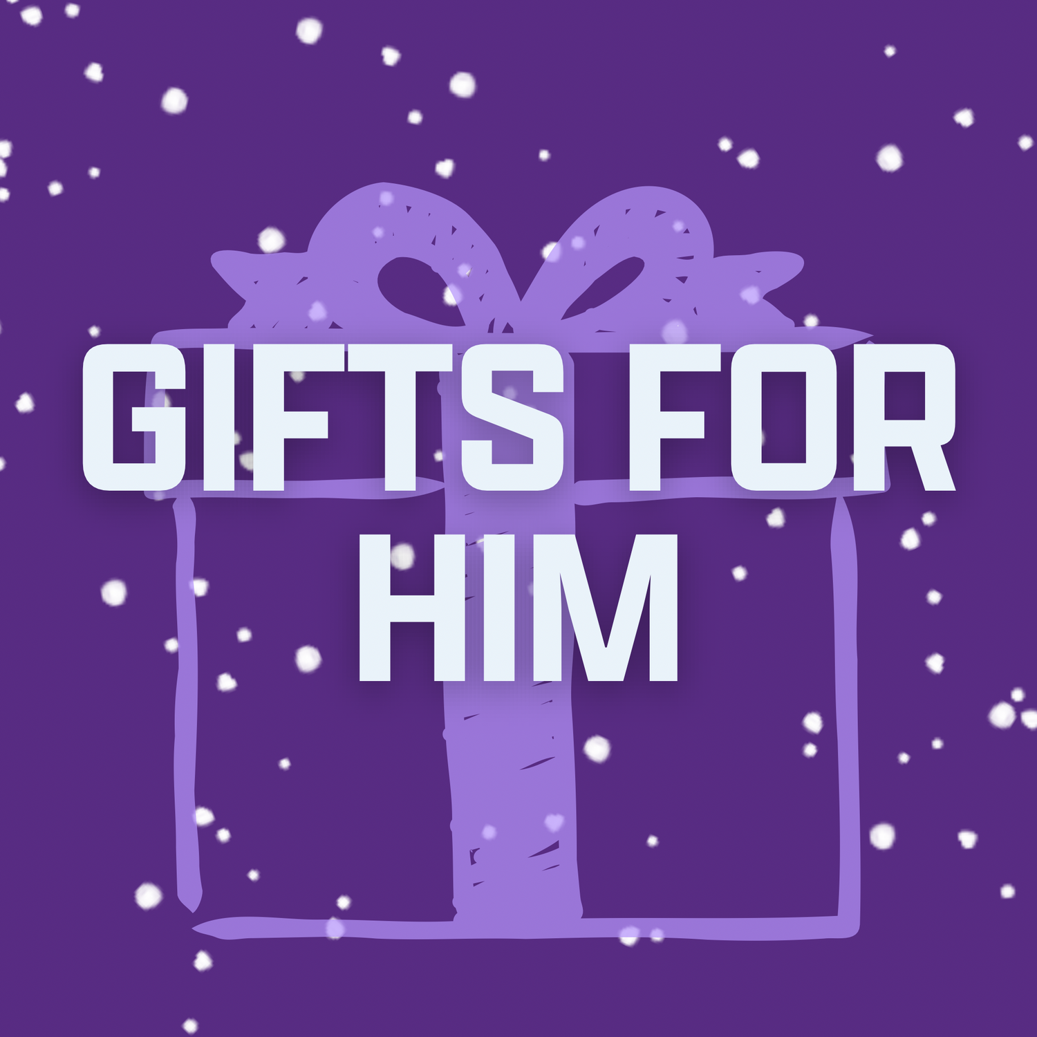 Gifts For Him